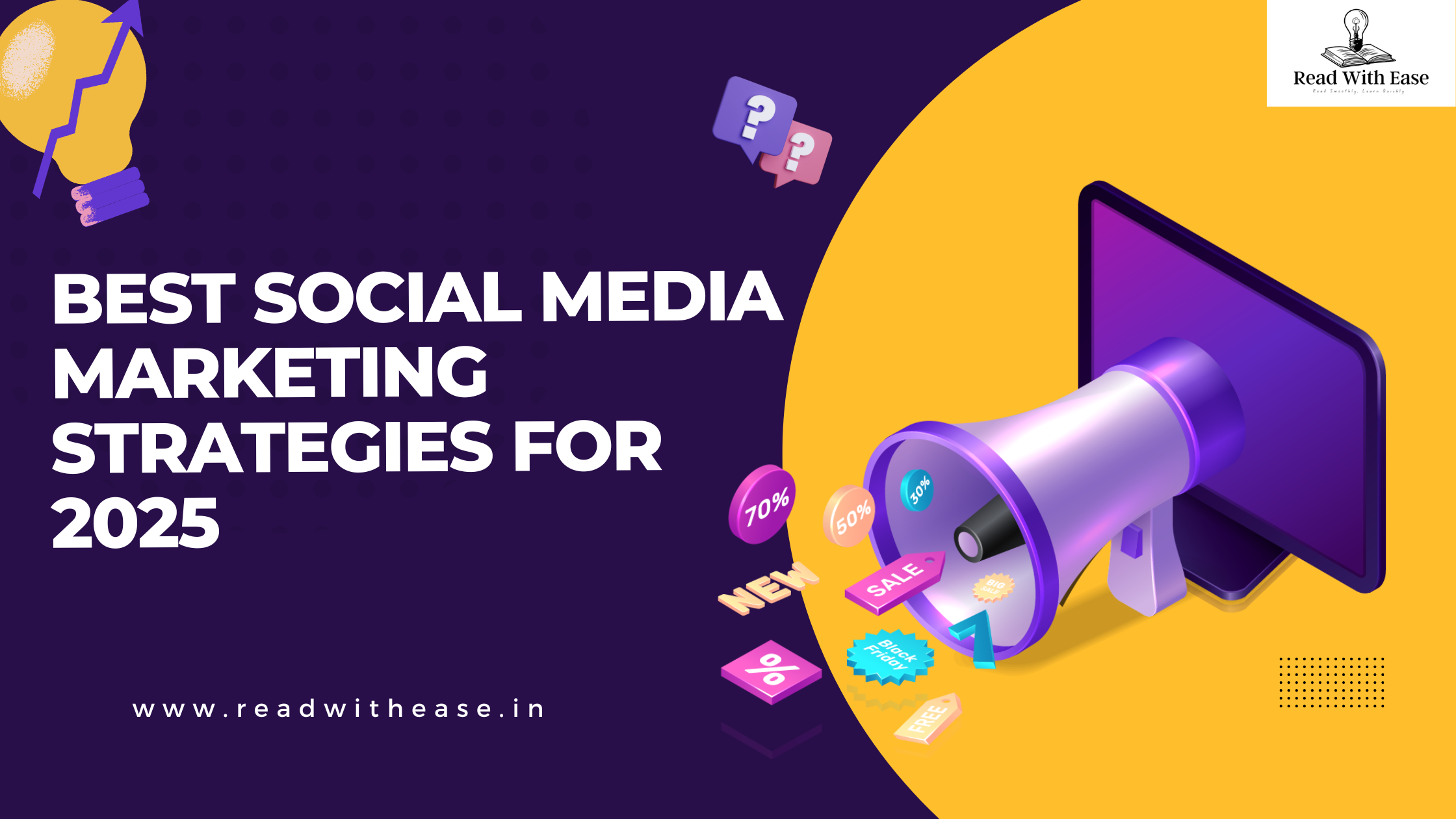 Read more about the article What Are the Best Social Media Marketing Strategies for 2025?