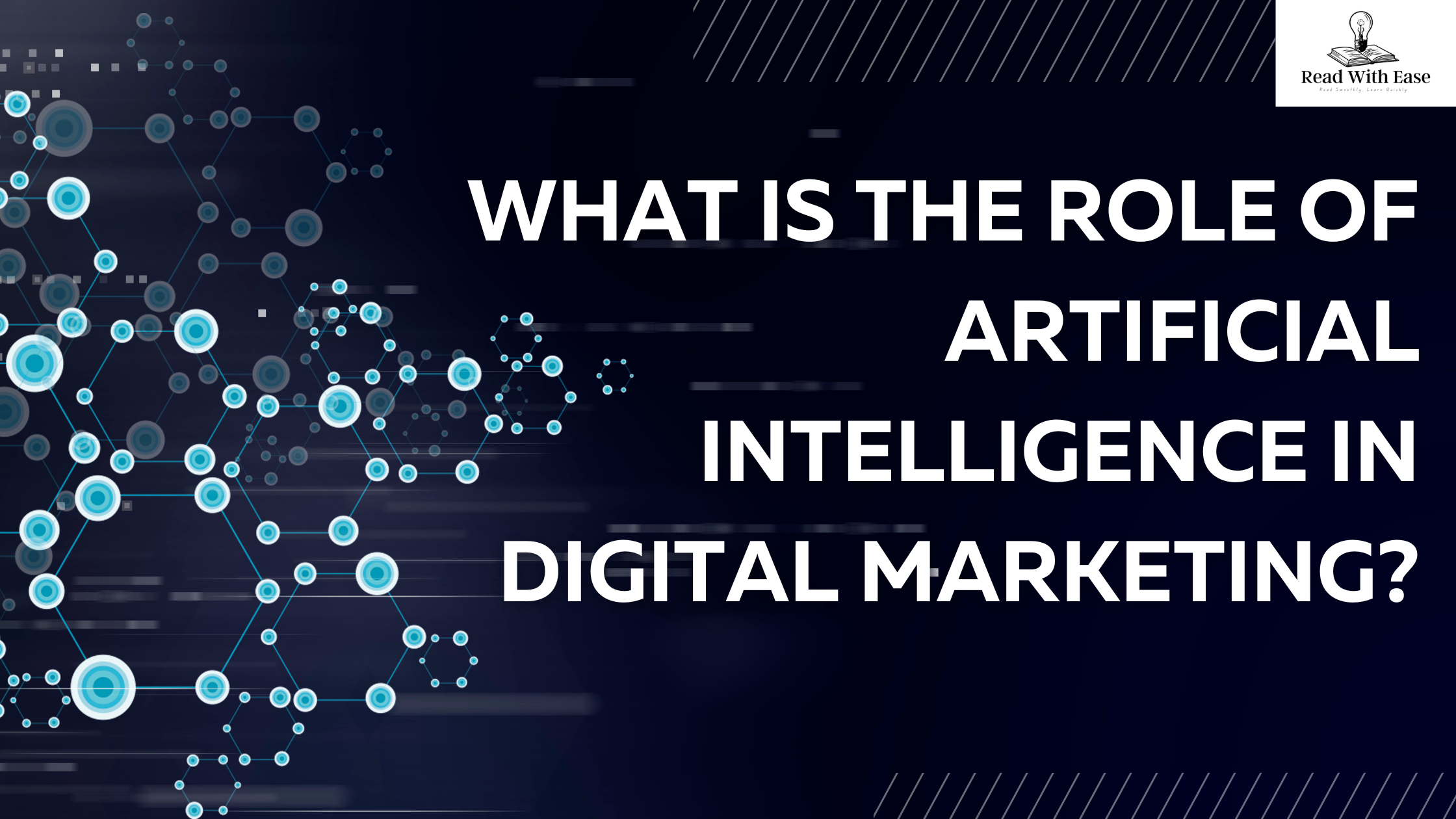 Read more about the article What Is the Role of Artificial Intelligence in Digital Marketing?